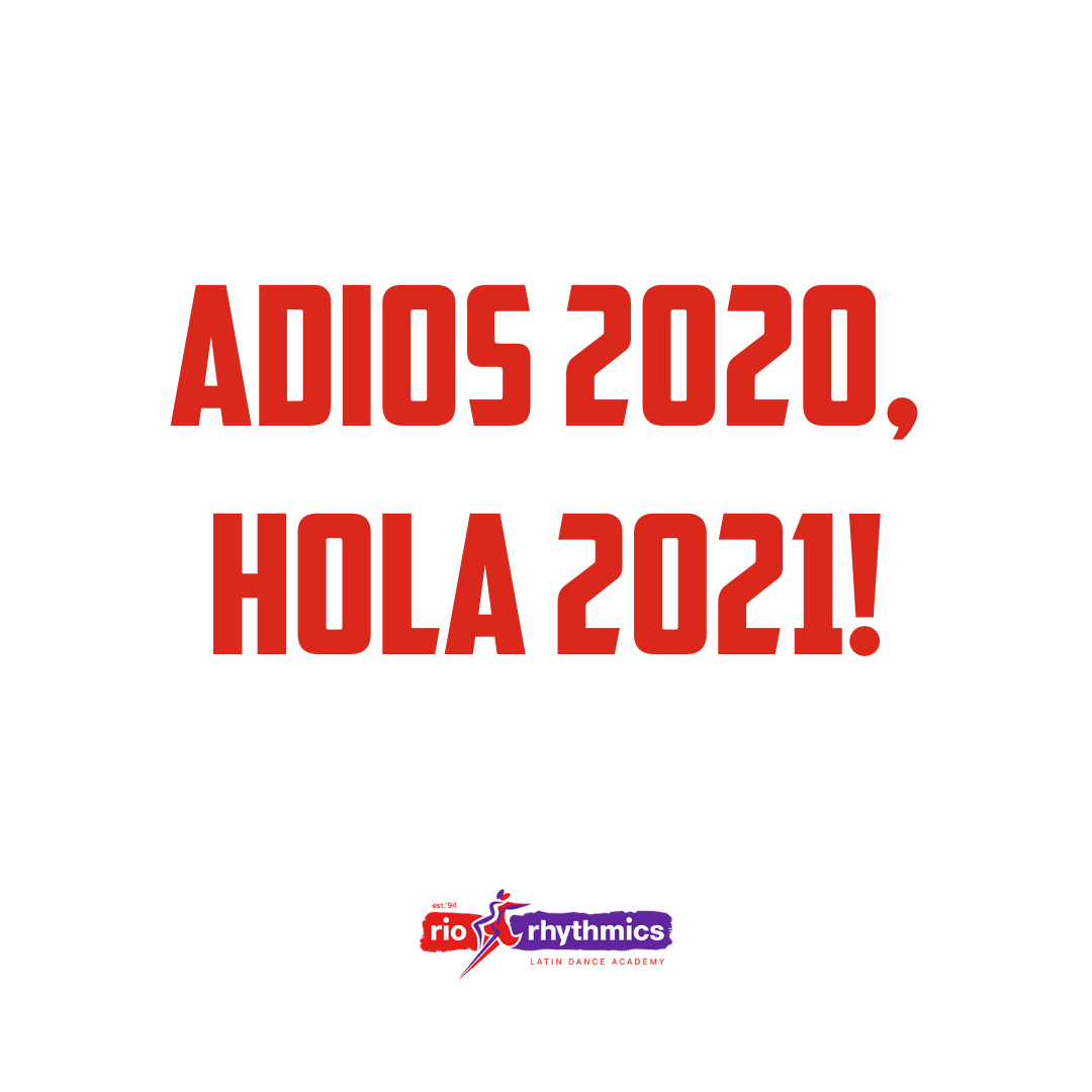 Adios 2020, Hola 2021